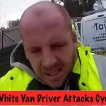 White van driver attacks cyclist